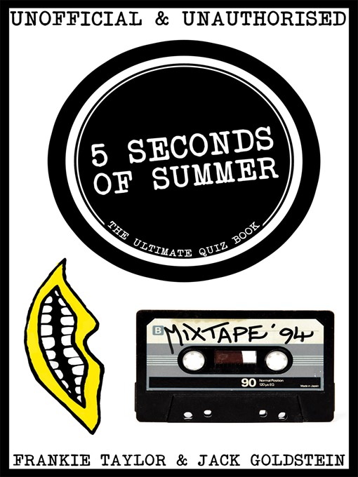 Title details for 5 Seconds of Summer by Jack Goldstein - Available